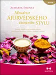 Moudrost ájurvédského životního stylu