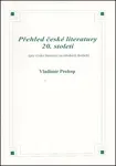 Přehled české literatury 20. století