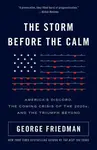 The Storm Before the Calm