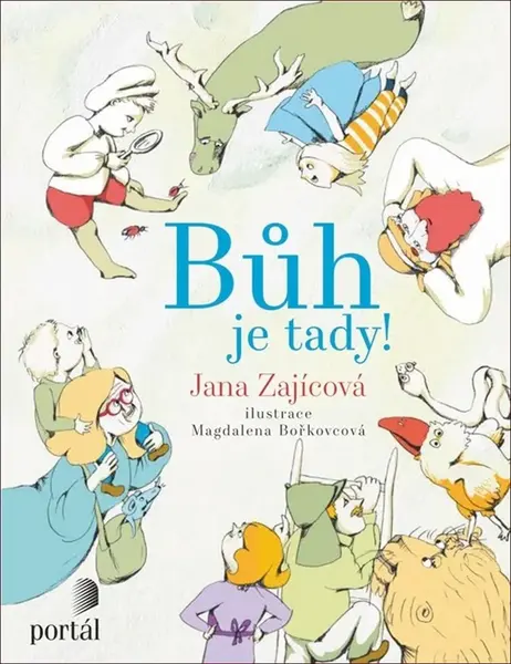 Bůh je tady!