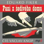 Paní z šedivého domu