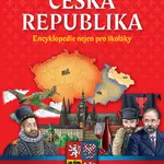 Česká republika Encyklopedie nejen pro školáky
