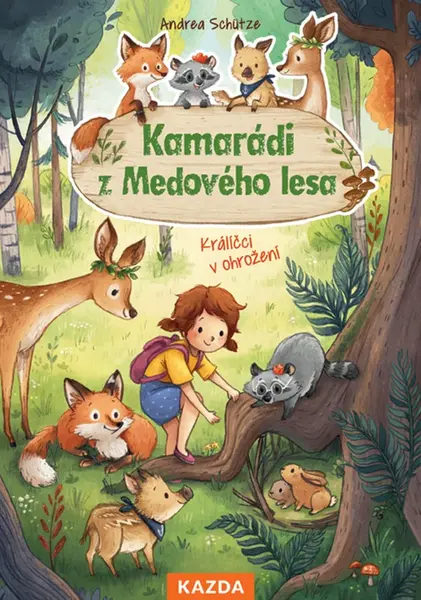 Kamarádi z Medového lesa (Králíčci v ohrožení)