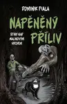 Stíny nad Malinovým vrchem Napěněný příliv