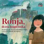 Různí interpreti – Lindgrenová: Ronja, dcera loupežníka