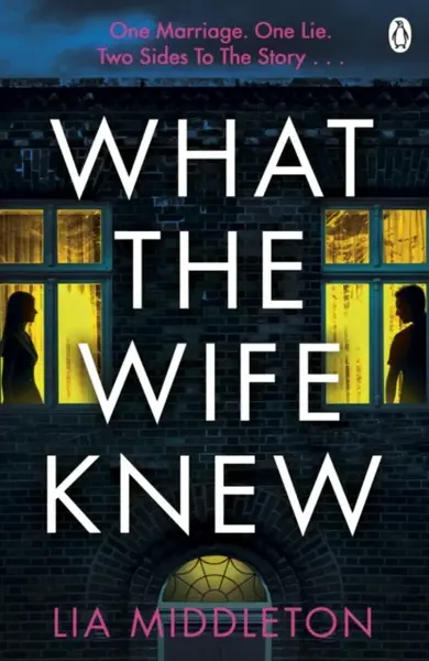 What the Wife Knew - Middleton Lia