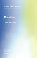 Breathing: Volume 26 : Chaos and Poetry - Berardi Franco "Bifo"