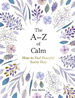 The Aâ€“Z of Calm - Anna Barnes
