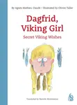 Secret Viking Wishes - Agnes Mathieu-Daude