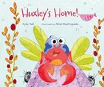 Huxley's Home - Kylie Tull