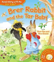 Brer Rabbit and the Tar Baby - Joel Chandler Harris