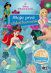 Moje prvé oblečkovanie Princezné