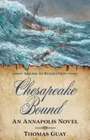 Chesapeake Bound - Thomas Guay