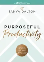 Purposeful Productivity - Tanya Dalton