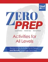 Zero Prep Activities for All Levels - Natalie Hess, Laurel Pollard, Michal Marell