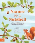 Nature in a nutshell - Carl Wilkinson