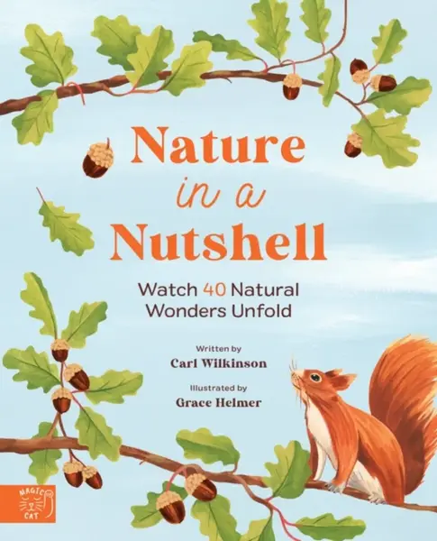 Nature in a nutshell - Carl Wilkinson