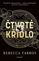 Čtvrté křídlo – s bonusovou kapitolou  - Rebecca Yarros - e-kniha
