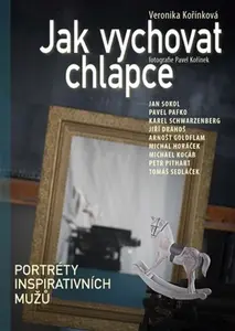 Jak vychovat chlapce - Veronika Kořínková