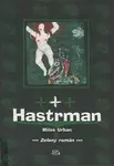 Hastrman - Miloš Urban - e-kniha