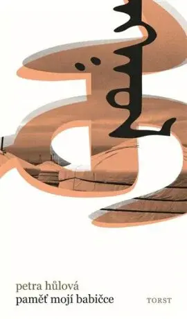 Paměť mojí babičce - Petra Hůlová - e-kniha
