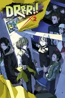 Durarara!, Vol. 2 (Novel) - Ryohgo Narita, Suzuhito Yasuda