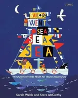 A Sailor Went to Sea, Sea, Sea - Sarah Webb