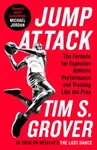 Jump Attack - Tim S.  Grover