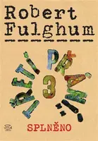 Třetí přání 3 (Splněno) - Robert Fulghum