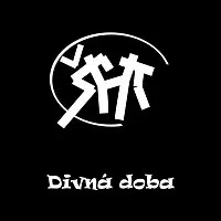ŠHT – Divná doba