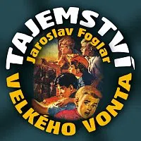 Různí interpreti – Foglar: Tajemství Velkého Vonta CD