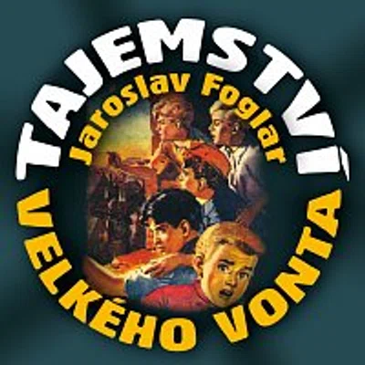 Různí interpreti – Foglar: Tajemství Velkého Vonta CD