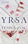Temná noc (poškozená) - Yrsa Sigurdardóttir