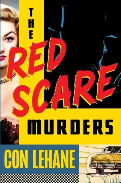The Red Scare Murders - Con Lehane