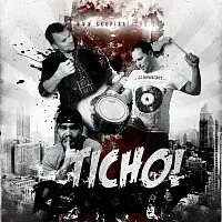 TICHO! – TICHO!
