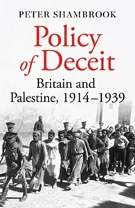 Policy of Deceit - Peter Shambrook
