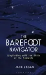 The Barefoot Navigator - Jack Lagan