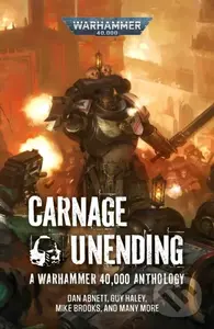 Carnage Unending - Dan Abnett,Carnage Unending - Dan Abnett