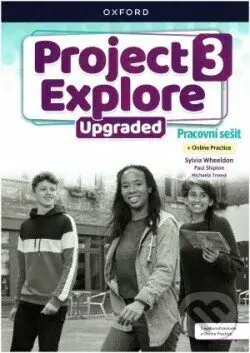 Project Explore Upgraded edition 3 Pracovní sešit s Online Practice