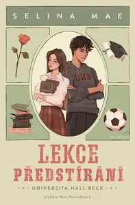 Lekce předstírání - Selina Mae