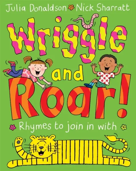 Wriggle and Roar! - Julia Donaldsonová