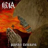 Iria – Pagan Terror