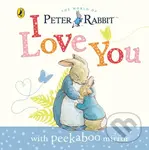 Peter Rabbit: I Love You - Beatrix Potter