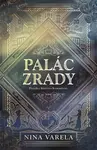Palác zrady - Nina Varela