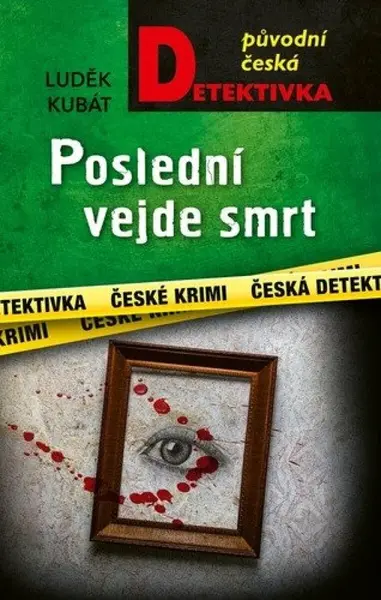 Poslední vejde smrt (poškozená) - Luděk Kubát