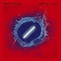 Martin Hrubý – Lucerna v moři