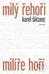Milý Řehoři, milíře hoří - Karel Šiktanc