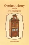 Orchestriony - Ladislav Sluka
