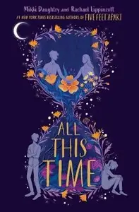 All This Time - Rachael Lippincott, Mikki Daughtryová