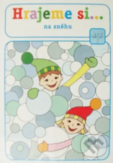 Hrajeme si... - na sněhu - Lucie Víchová